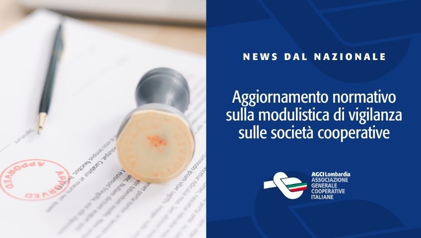 Aggiornamento normativo sulla modulistica di vigilanza sulle società cooperative.
